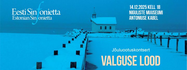 Estonian Sinfonietta’s Christmas Time Concert – STORIES OF LIGHT